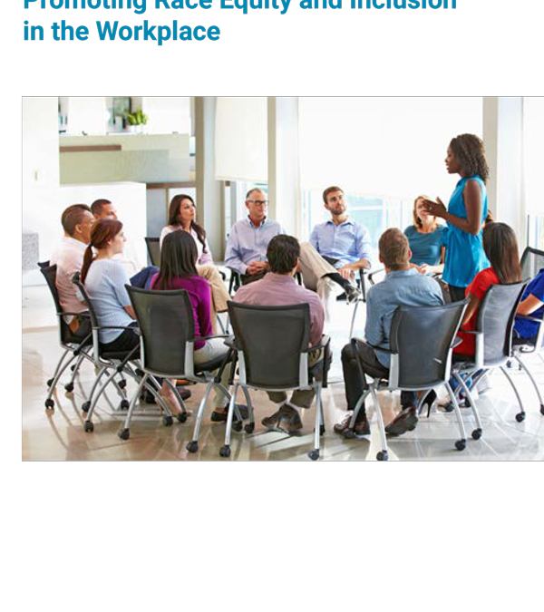 Leadership Guide for Promoting Race Equity and Inclusion in the Workplace