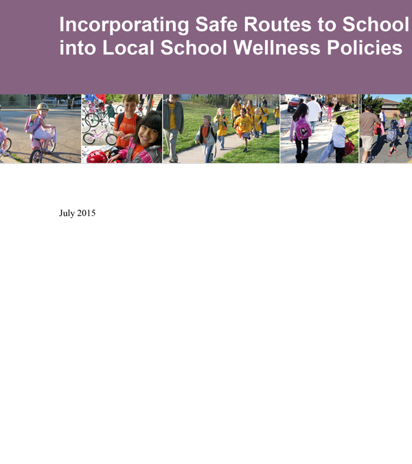 Incorporating Safe Routes to School into Local School Wellness Policies