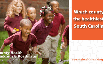 New Rankings Show Healthiest and Least Healthy Counties in South Carolina