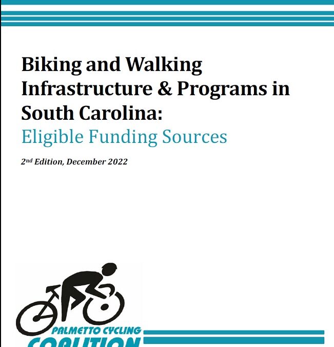 Biking and Walking Infrastructure & Programs in SC