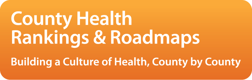 County Health Rankings & Roadmaps